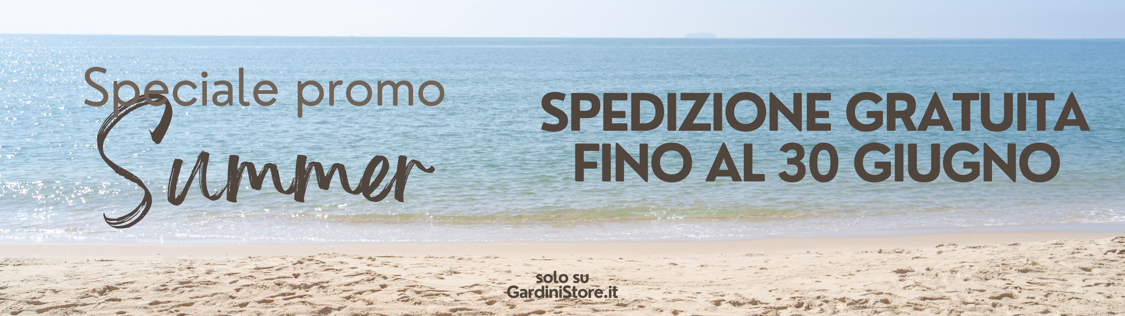 PromoSummer2025 - spedizione gratuita fino al 30 giugno