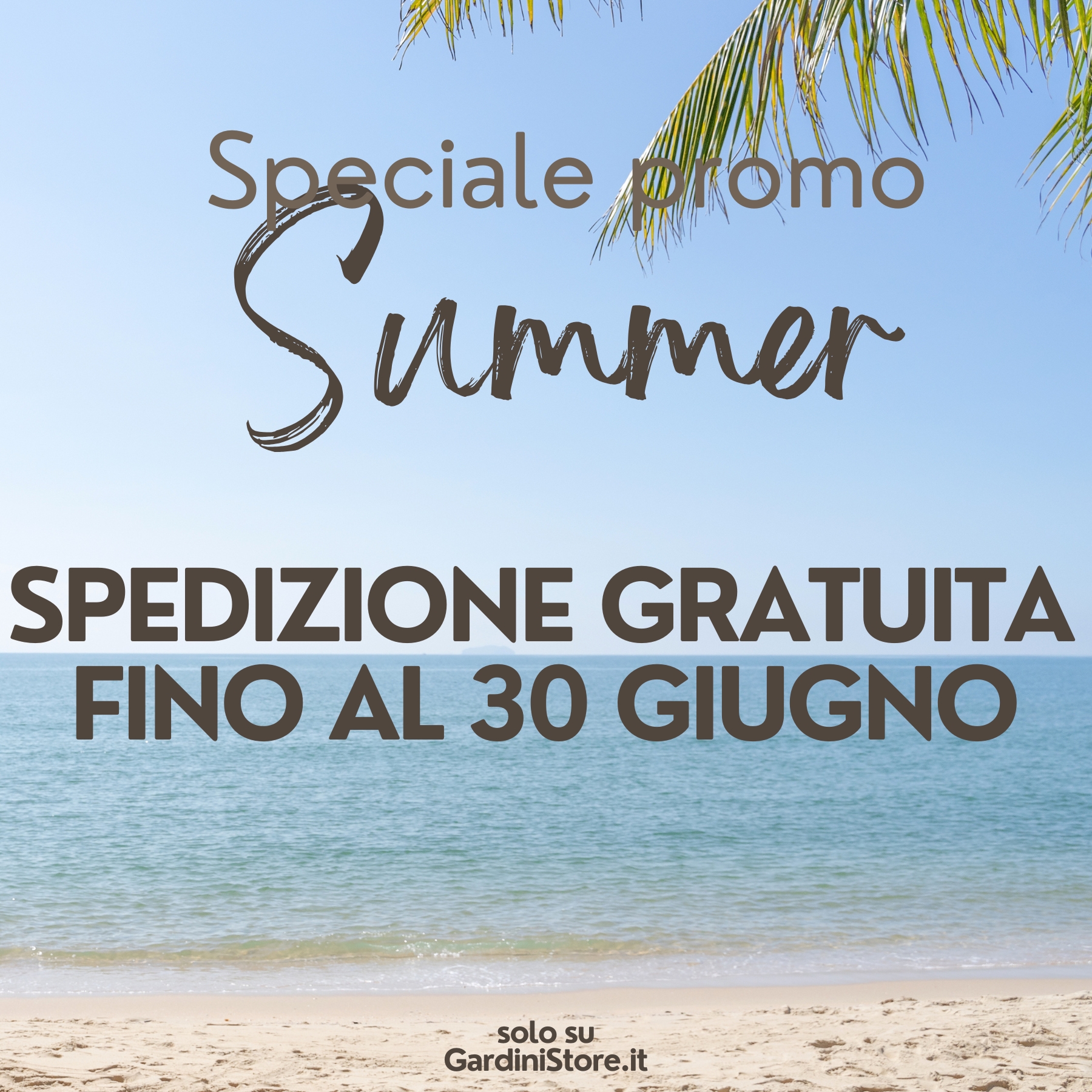 PromoSummer2025 - spedizione gratuita fino al 30 giugno